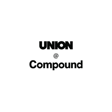 Union @ Compound